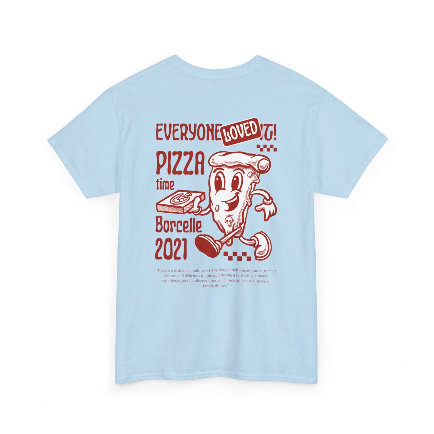 PIZZA TIME Heavy Cotton Tee