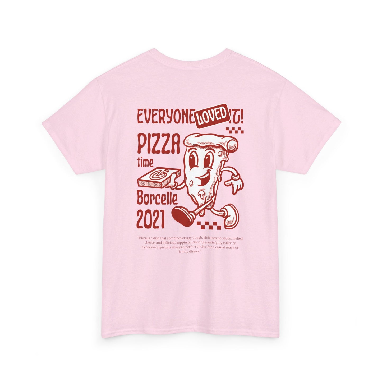 PIZZA TIME Heavy Cotton Tee