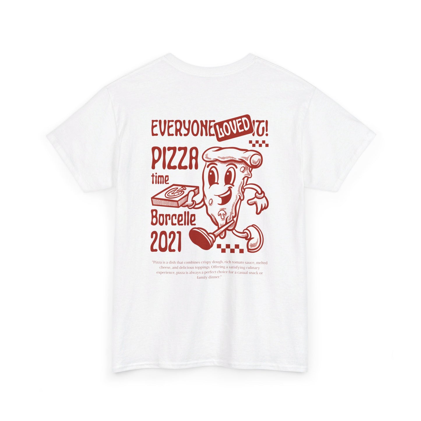 PIZZA TIME Heavy Cotton Tee