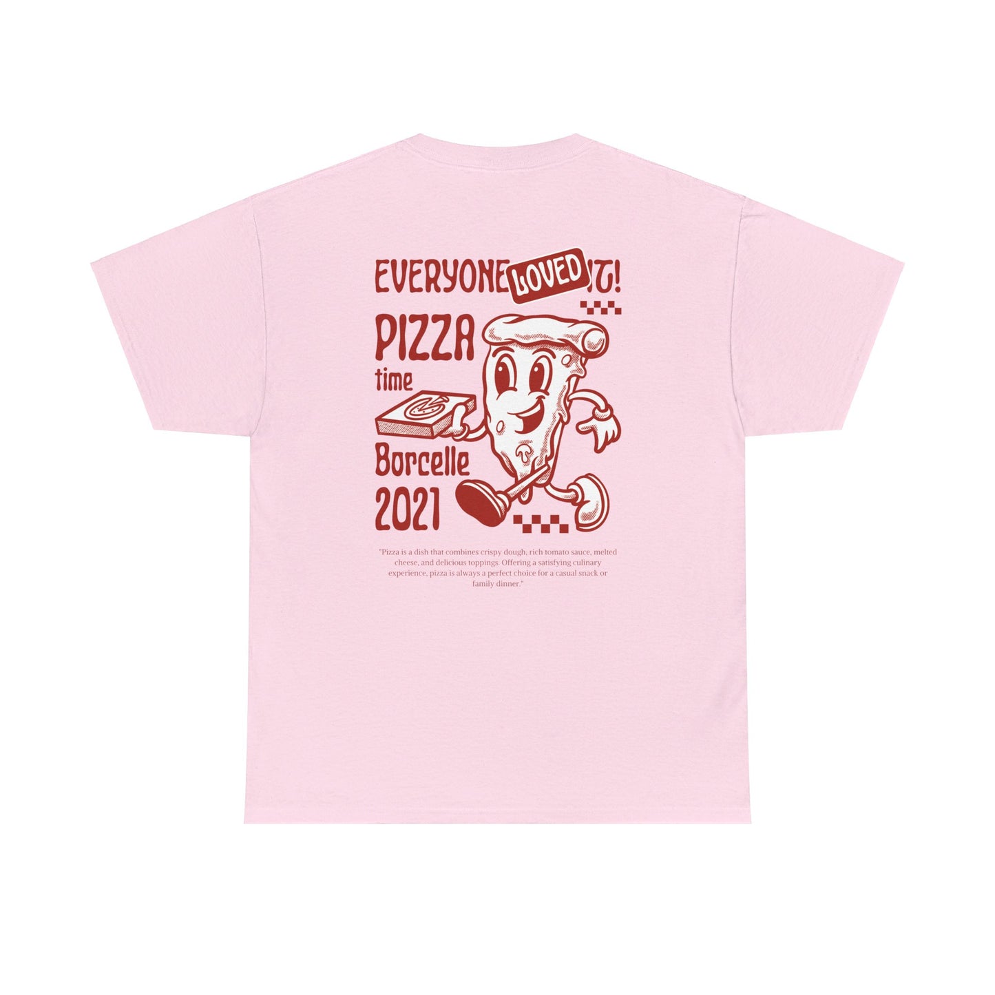 PIZZA TIME Heavy Cotton Tee