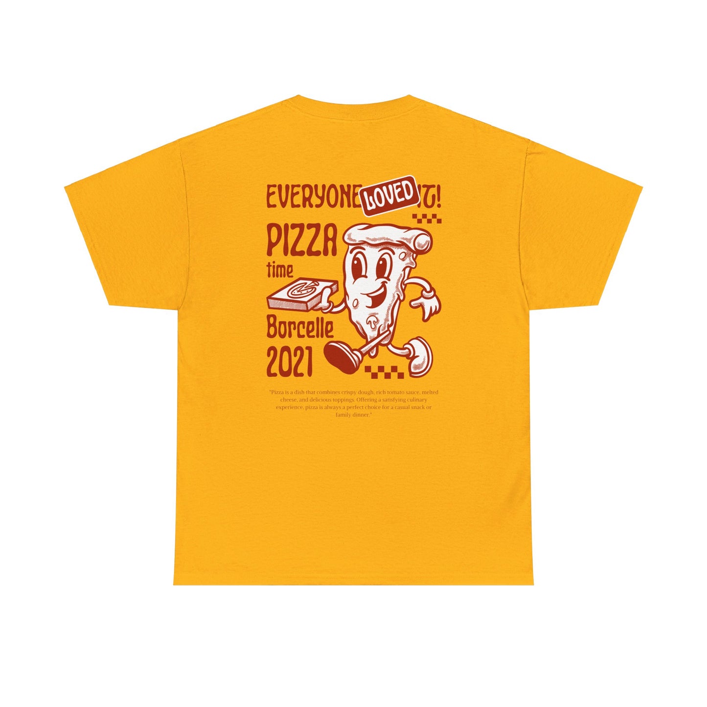 PIZZA TIME Heavy Cotton Tee