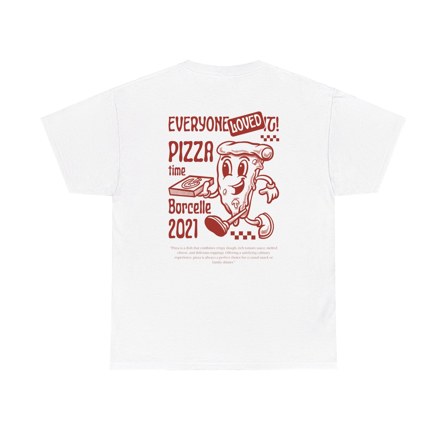 PIZZA TIME Heavy Cotton Tee